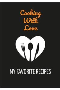 Cooking with love My favorite recipes