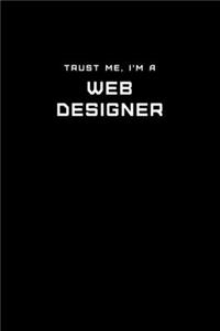 Trust Me, I'm a Web Designer