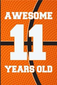 Awesome 11 Years Old