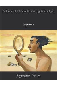 A General Introduction to Psychoanalysis