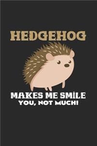 Hedgehog makes me smile