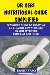Dr Sebi Nutritional Guide Simplified