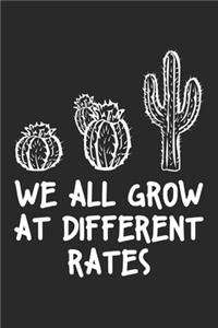 We All Grow At Different Rates