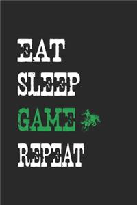 Eat Sleep Game Repeat