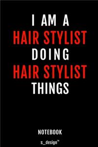 Notebook for Hair Stylists / Hair Stylist