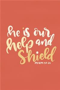 He Is Our Help And Shield - Psalm 33
