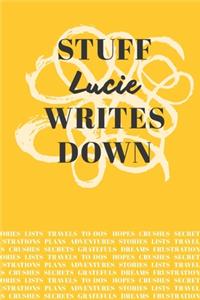 Stuff Lucie Writes Down