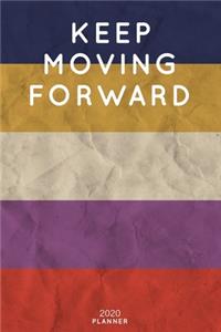 Keep Moving Forward