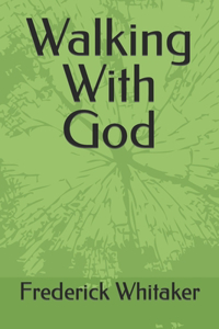 Walking With God