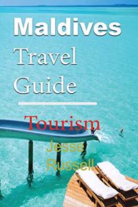 Maldives Travel Guide