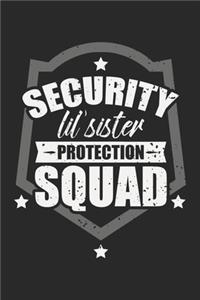 Security Little Sister Protection Squad