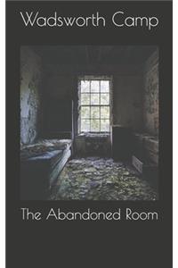 The Abandoned Room