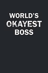 World's Okayest Boss