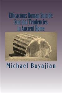 Efficacious Roman Suicide