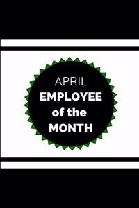 April Employee of the Month