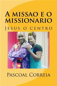 A Missão e o missionário