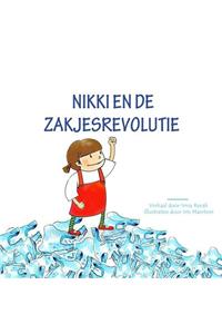 Nikki en de zakjesrevolutie