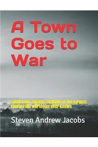 A Town Goes to War