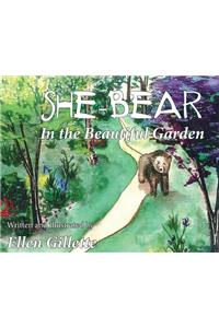She-Bear In the Beautiful Garden