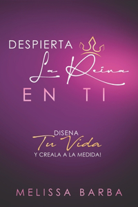 Despierta la Reina en ti