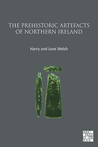 Prehistoric Artefacts of Northern Ireland