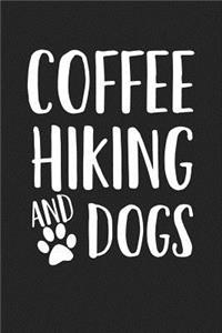 Coffee Hiking and Dogs