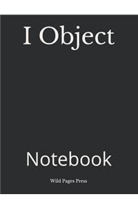 I Object