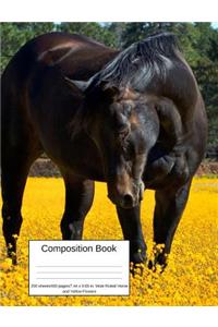 Composition Book 200 Sheets/400 Pages/7.44 X 9.69 In. Wide Ruled/ Horse and Yellow Flowers