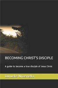 Becoming Christ's Disciple