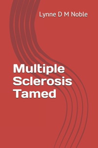 Multiple Sclerosis Tamed