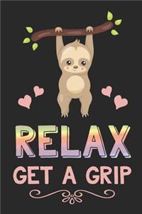 Relax Get a Grip