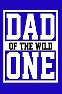 Dad of the Wild One