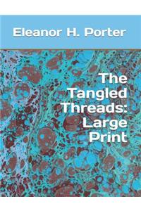 The Tangled Threads