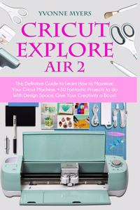 Cricut Explore Air 2