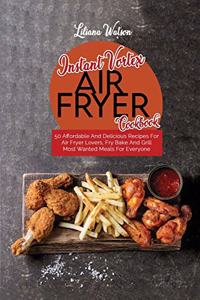 Instant Vortex Air Fryer Cookbook