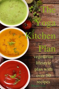 The Yoga Kitchen Plan