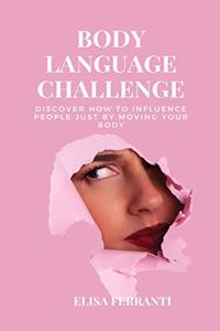 Body Language Challenge