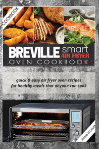 Breville Smart Air Fryer Oven Cookbook