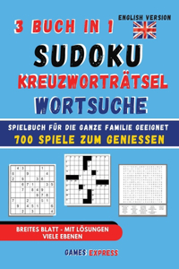 Sudoku - Kreuzworträtsel - Wortsuche - 3 Buch in 1