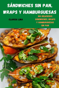 Sándwiches Sin Pan, Wraps Y Hamburguesas