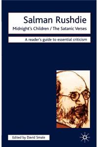 Salman Rushdie - Midnight's Children/ The Satanic Verses