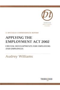 Applying the Employment Act 2002