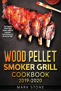 Wood Pellet Smoker Grill Cookbook