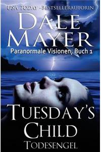 Tuesday's Child