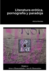 Literatura erótica, pornografía y paradoja