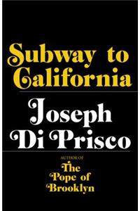 Subway to California