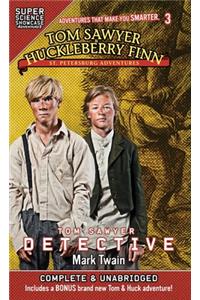 Tom Sawyer & Huckleberry Finn