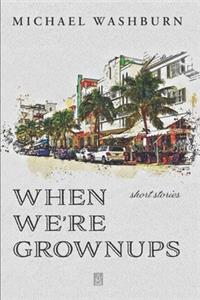 When We're Grownups