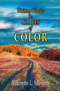 Written Words in Shades of Color