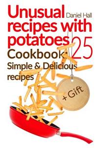 Unusual recipes with potatoes. Cookbook